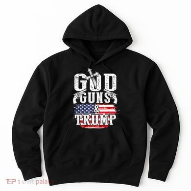 2nd Amendment God Guns And Trump Hoodie