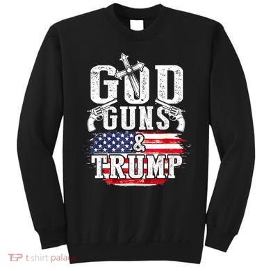 2nd Amendment God Guns And Trump Sweatshirt