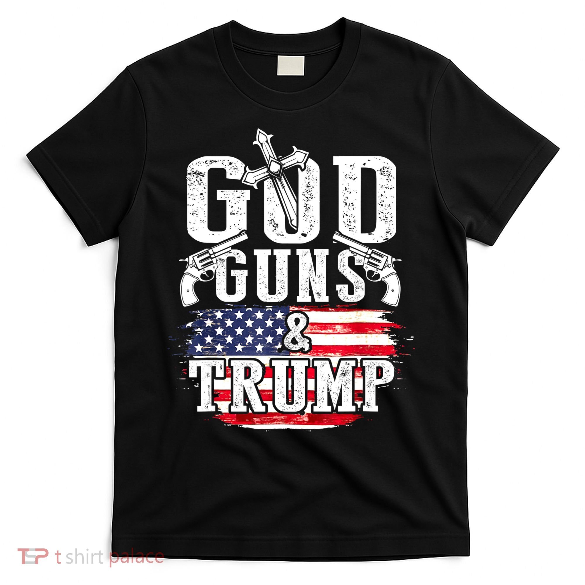2nd Amendment God Guns And Trump T-Shirt