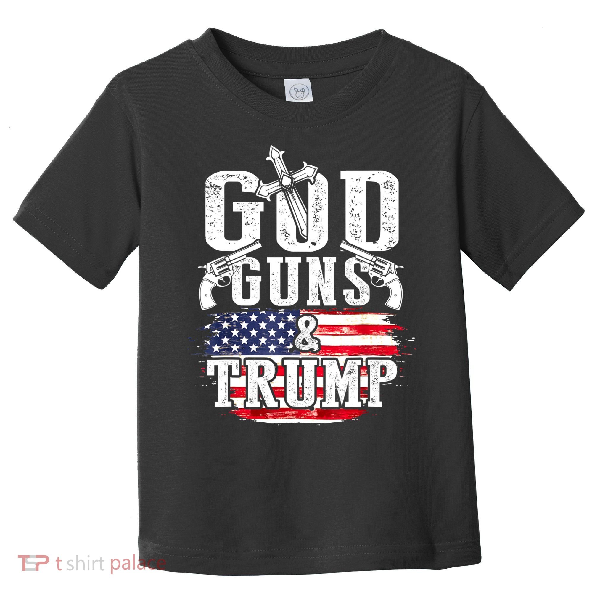 2nd Amendment God Guns And Trump Toddler T-Shirt