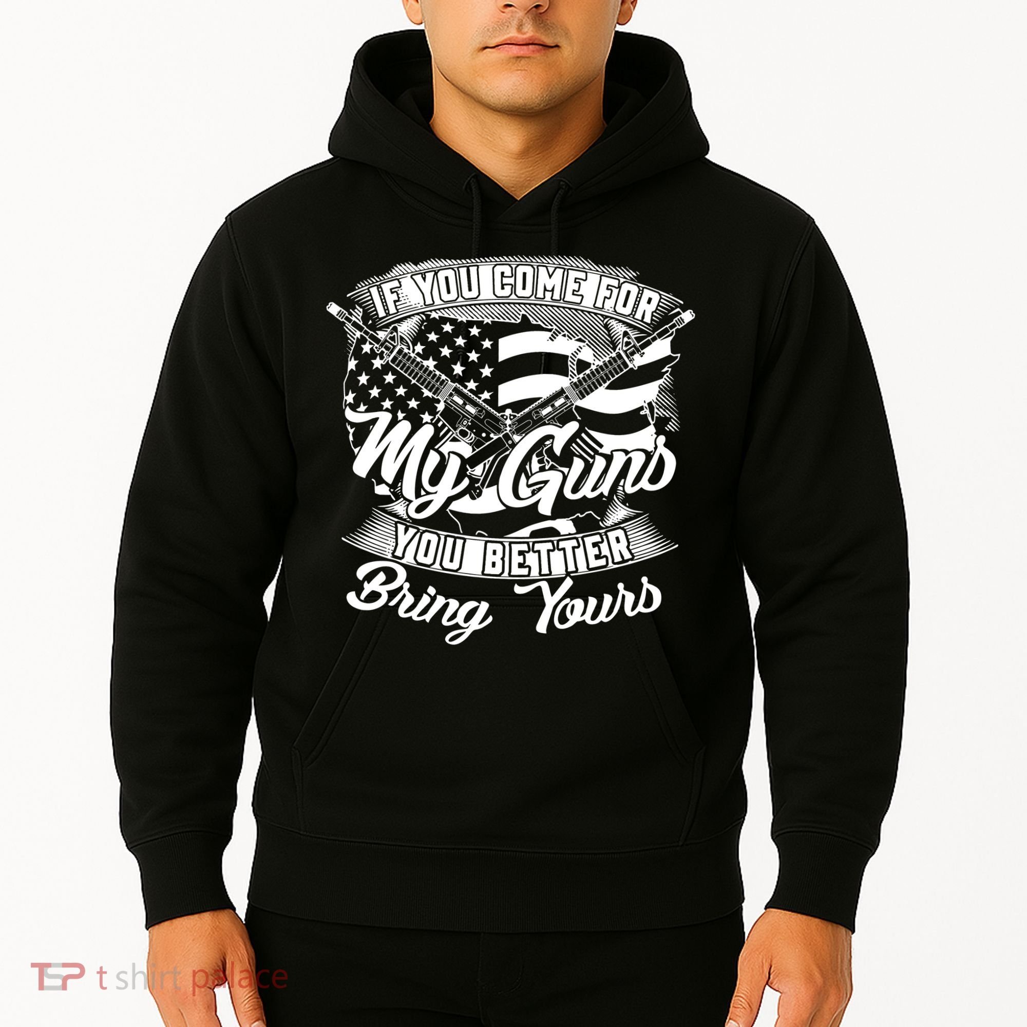 2nd Amendment If You Come For My Guns You Better Bring Yours Hoodie