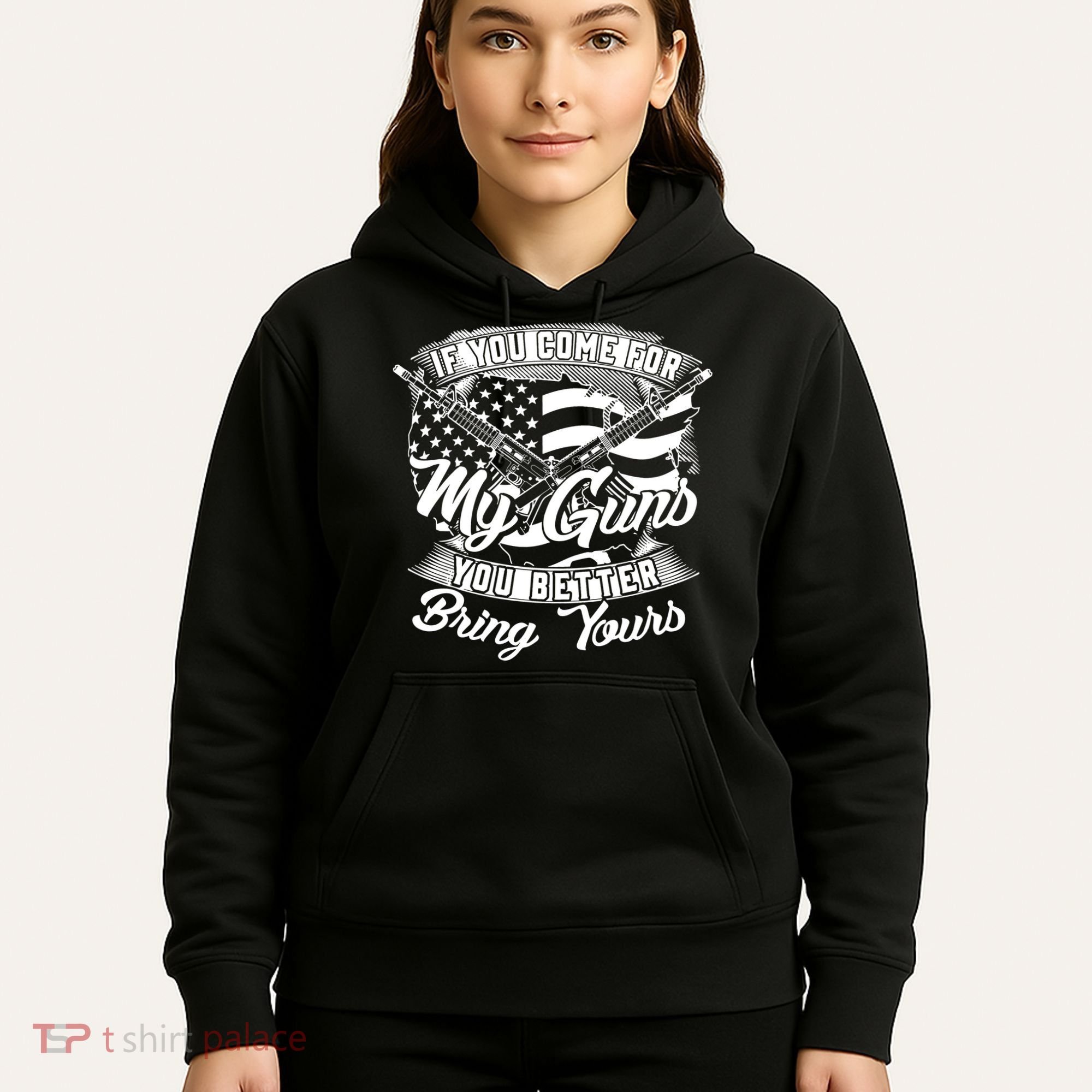 2nd Amendment If You Come For My Guns You Better Bring Yours Hoodie