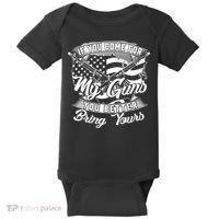 2nd Amendment If You Come For My Guns You Better Bring Yours Baby Bodysuit thumb 0