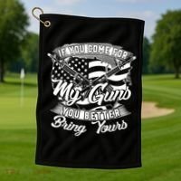 2nd Amendment If You Come For My Guns You Better Bring Yours Golf Towel thumb 1