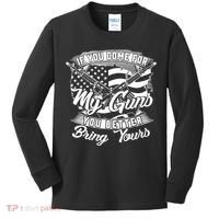 2nd Amendment If You Come For My Guns You Better Bring Yours Kids Long Sleeve Shirt thumb 0