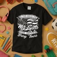 2nd Amendment If You Come For My Guns You Better Bring Yours Kids T-Shirt thumb 3