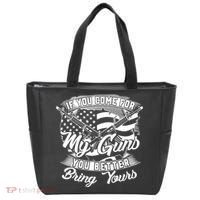 2nd Amendment If You Come For My Guns You Better Bring Yours Tote Bag thumb 0