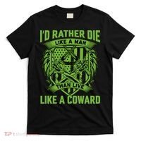 2nd Amendment I'd Rather Die Like A Man Than Live Like A Coward T-Shirt thumb 0