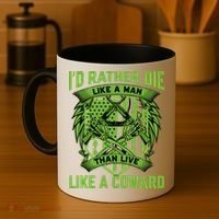 2nd Amendment I'd Rather Die Like A Man Than Live Like A Coward Coffee Mug thumb 4