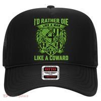 2nd Amendment I'd Rather Die Like A Man Than Live Like A Coward Hat thumb 0