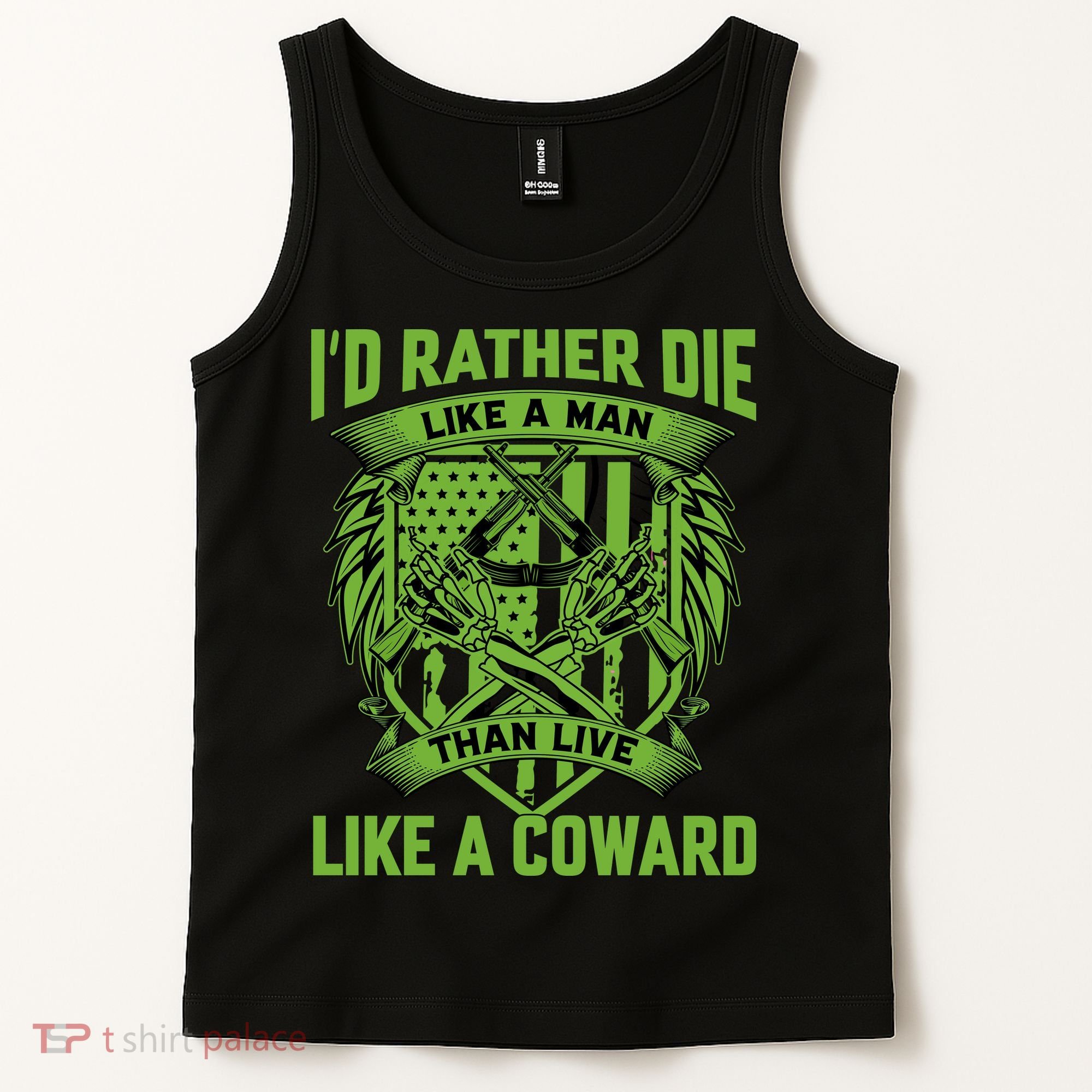 2nd Amendment I'd Rather Die Like A Man Than Live Like A Coward Tank Top