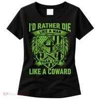 2nd Amendment I'd Rather Die Like A Man Than Live Like A Coward Women's T-Shirt thumb 0