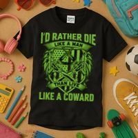 2nd Amendment I'd Rather Die Like A Man Than Live Like A Coward Kids T-Shirt thumb 3