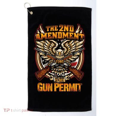 2nd Amendment Is My Gun Permit Golf Towel