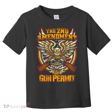 2nd Amendment Is My Gun Permit Toddler T-Shirt