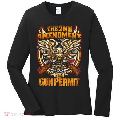 2nd Amendment Is My Gun Permit Women's Long Sleeve Shirt