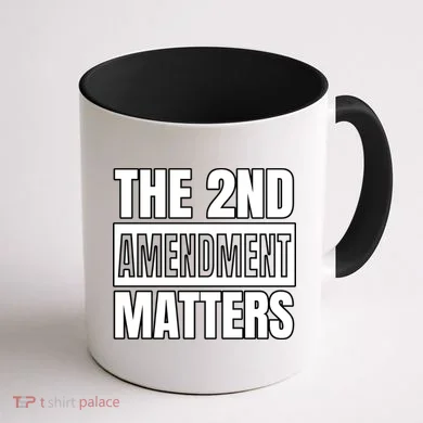 2nd Amendment Matters Coffee Mug back