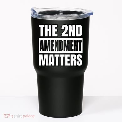 2nd Amendment Matters Tumbler