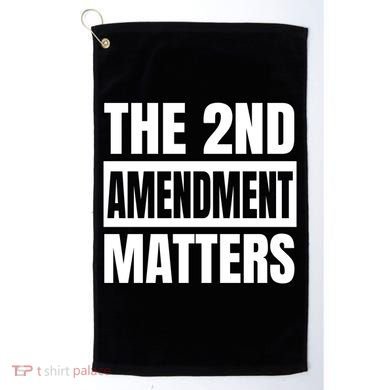 2nd Amendment Matters Golf Towel