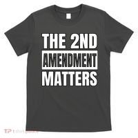 2nd Amendment Matters T-Shirt thumb 0