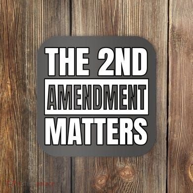 2nd Amendment Matters Coaster