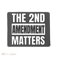 2nd Amendment Matters Mousepad thumb 0