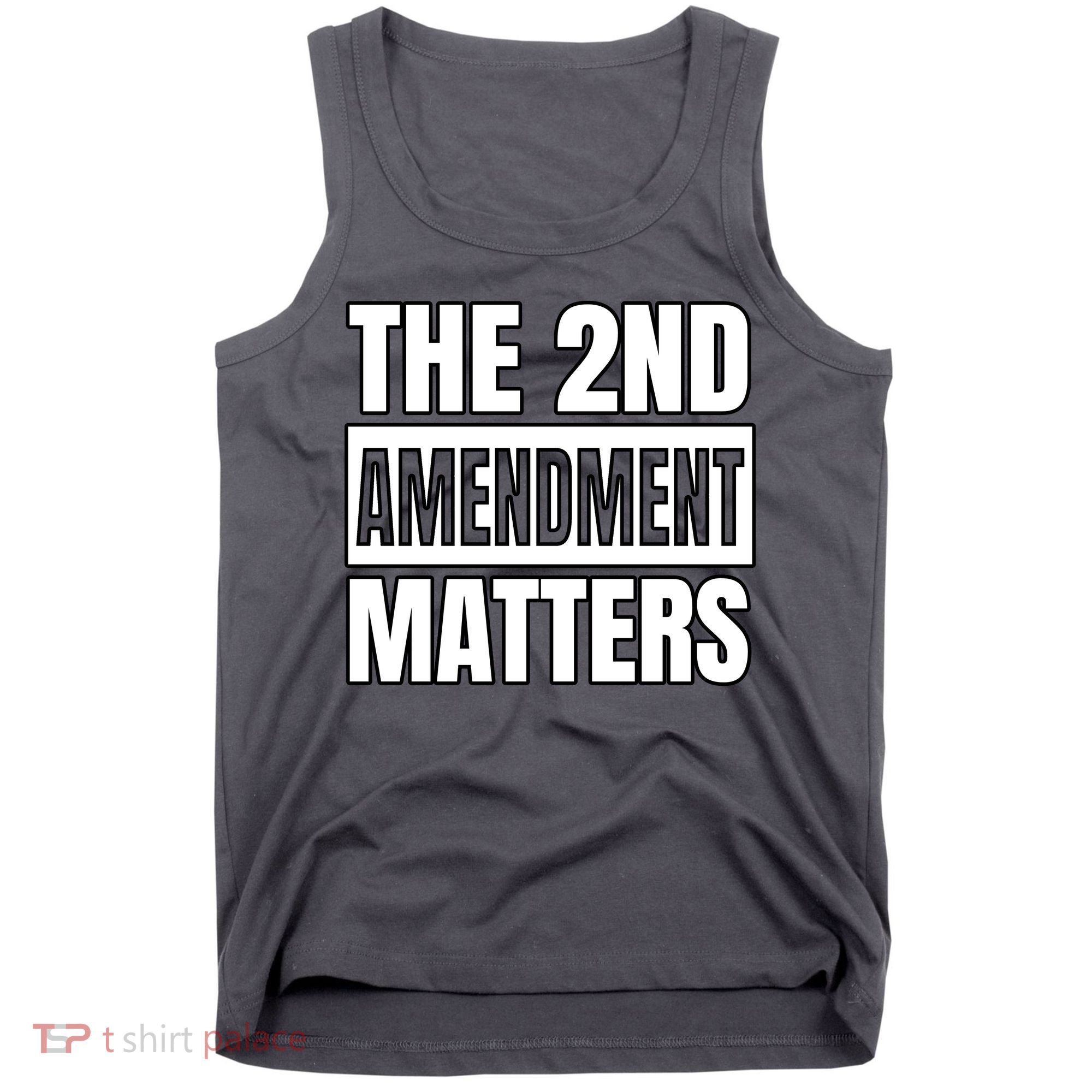 2nd Amendment Matters Tank Top