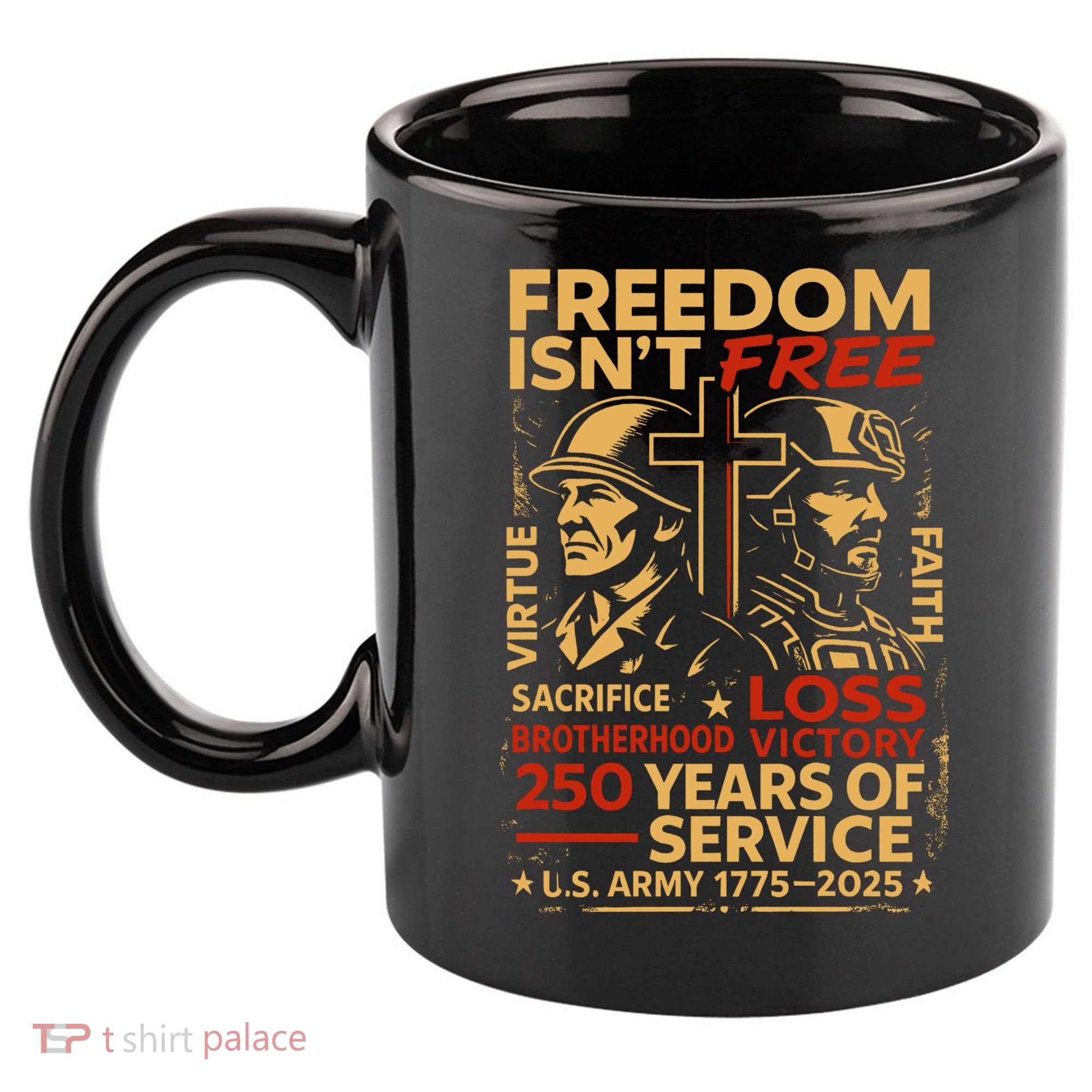 250th Anniversary Military Memorial Day 250 Years 11oz C Handle Ceramic Mug