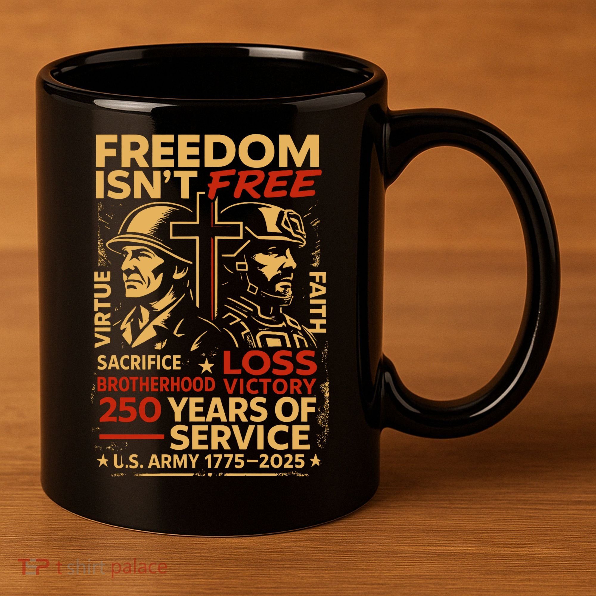 250th Anniversary Military Memorial Day 250 Years 11oz C Handle Ceramic Mug