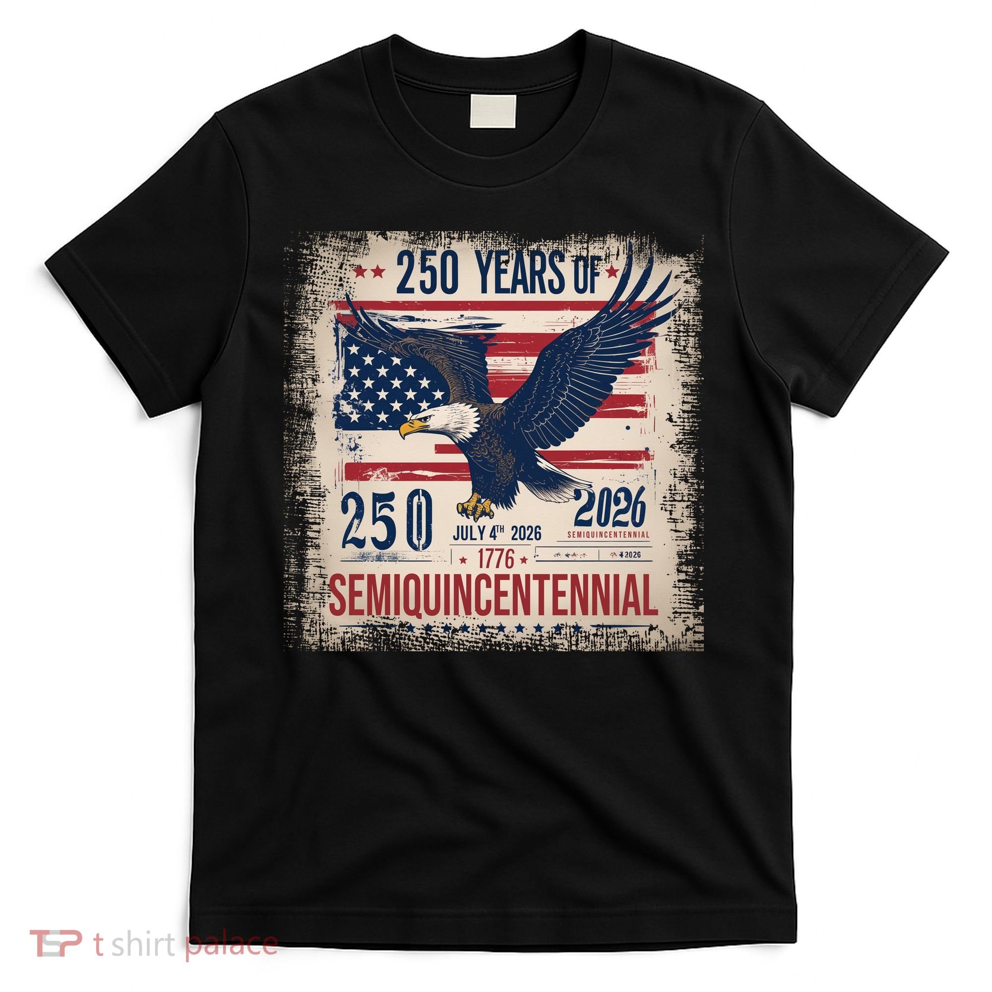 250th Anniversary Of American American Patriotism T-Shirt
