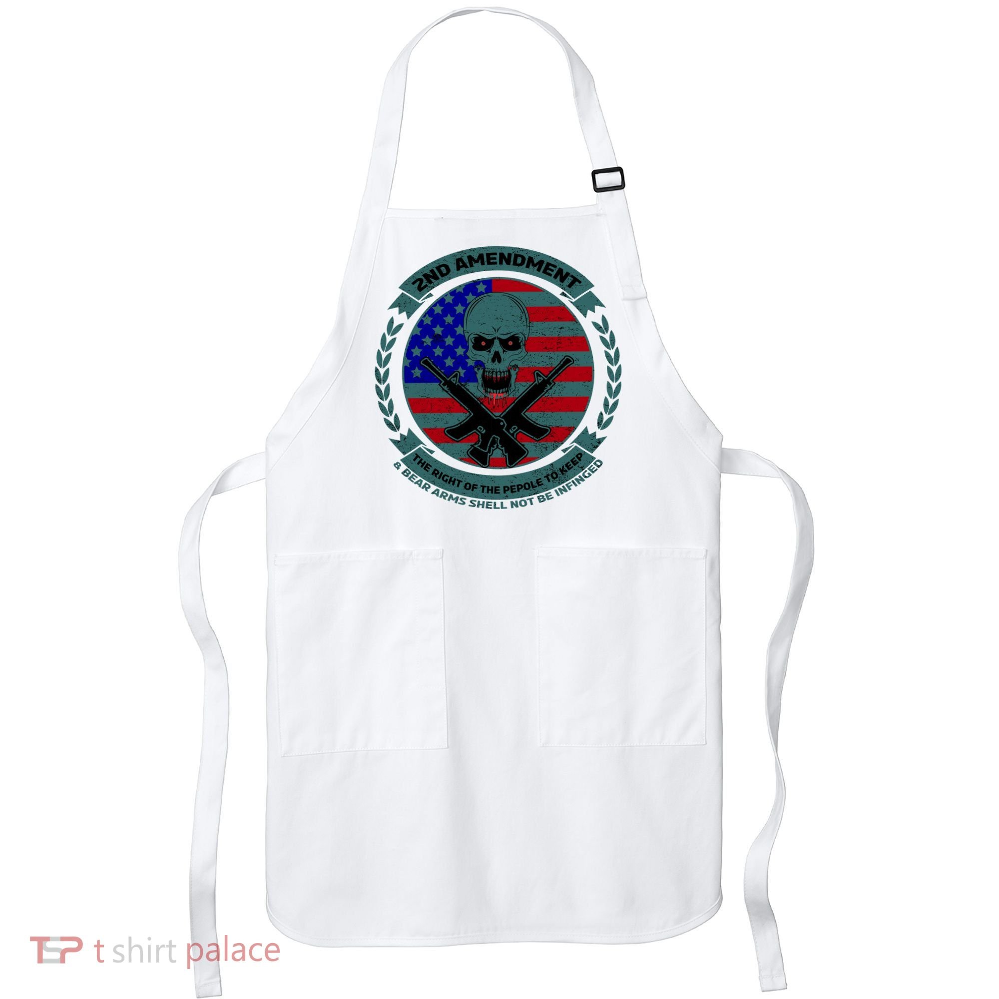 2nd Amendment The Right For The People To Keep Apron