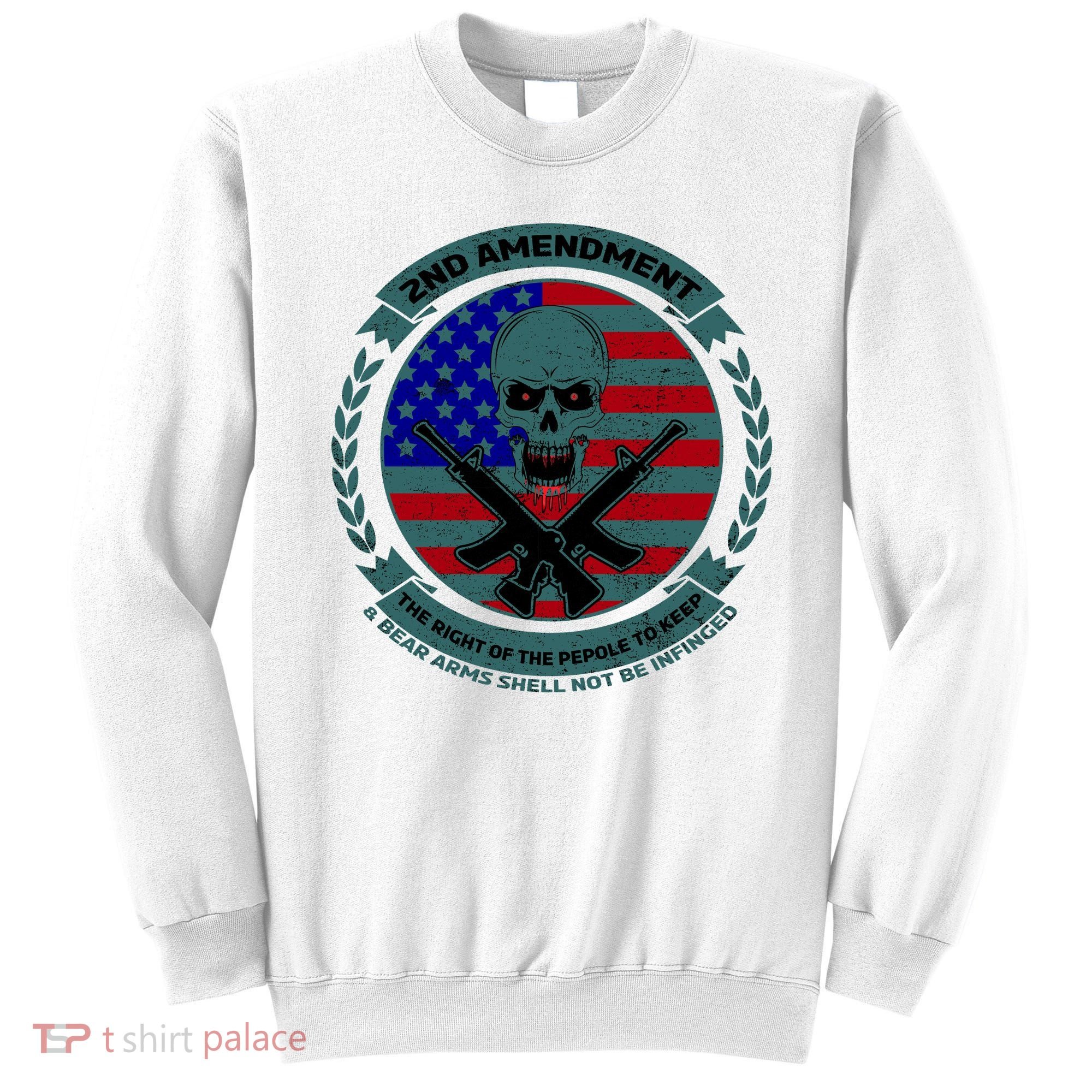 2nd Amendment The Right For The People To Keep Sweatshirt