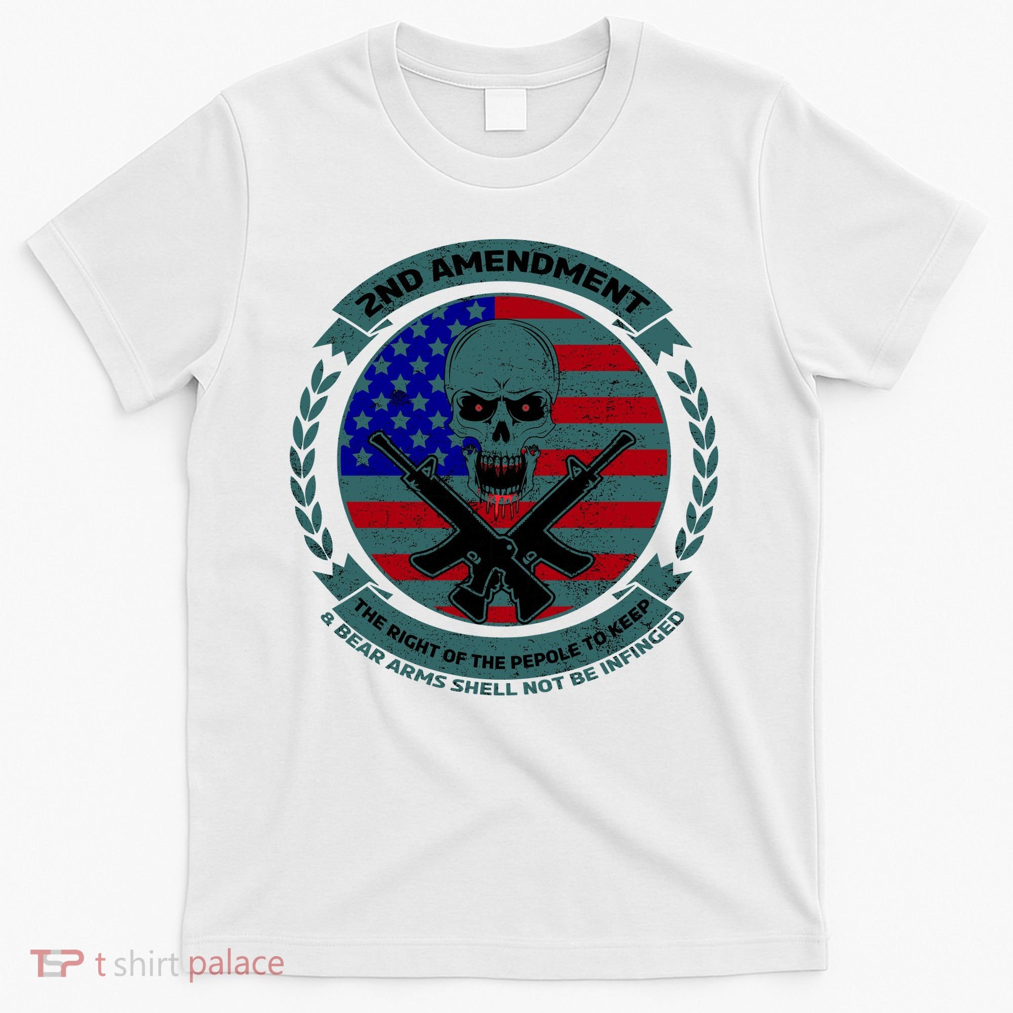 2nd Amendment The Right For The People To Keep T-Shirt