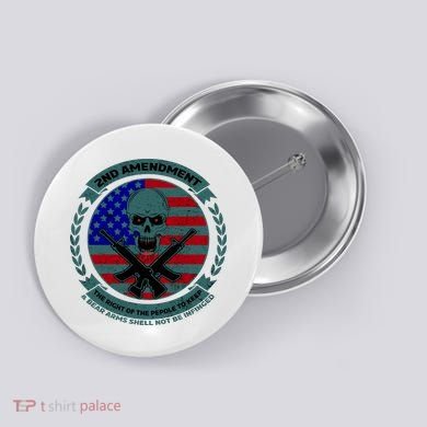 2nd Amendment The Right For The People To Keep Button