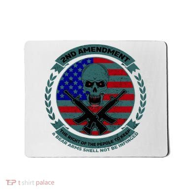2nd Amendment The Right For The People To Keep Mousepad