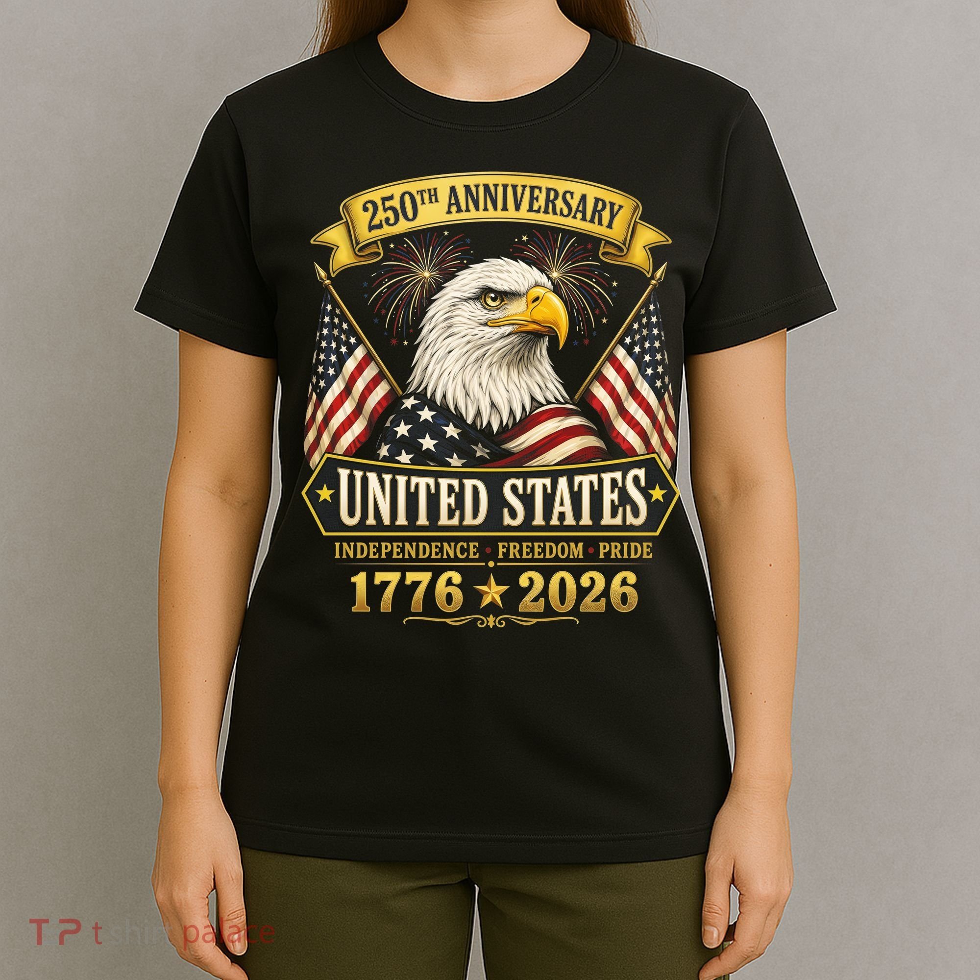 250th Anniversary USA 250 Years Independence Freedom Pride T-Shirt