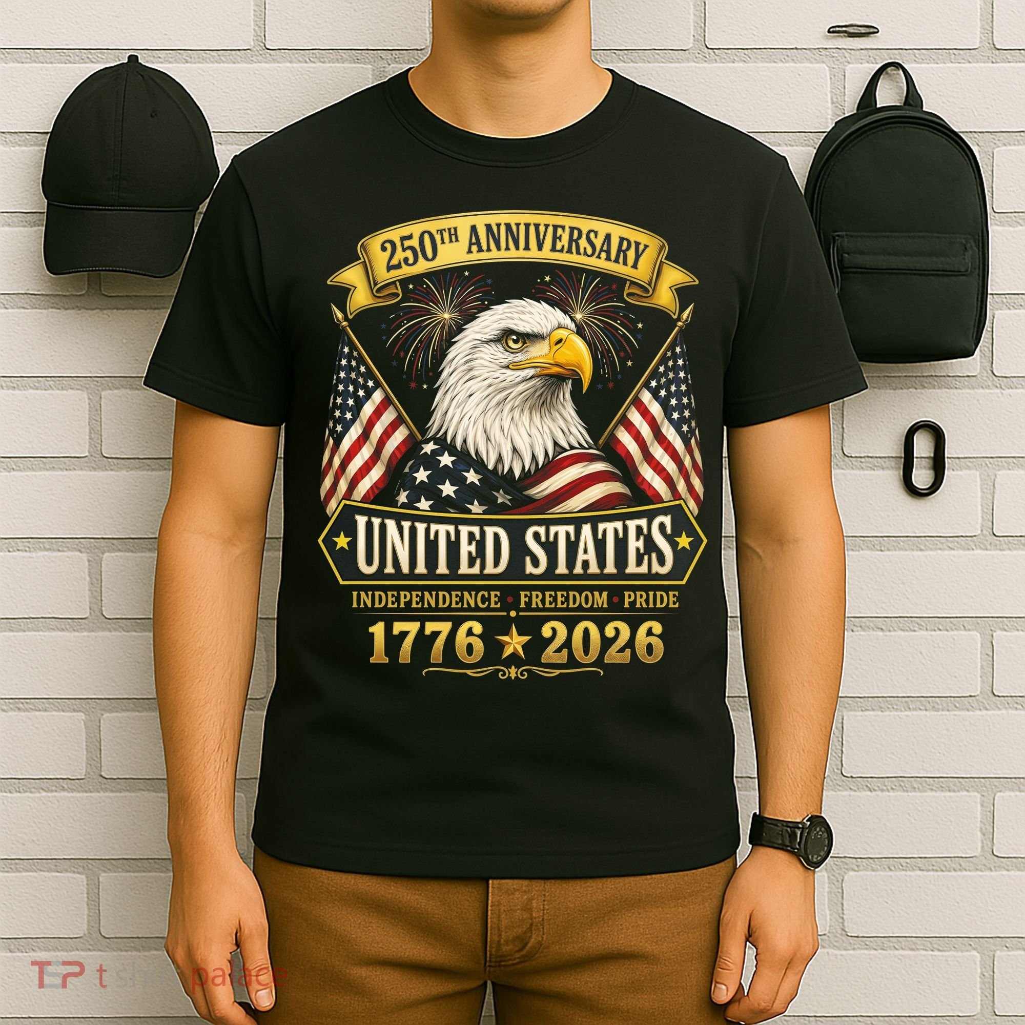 250th Anniversary USA 250 Years Independence Freedom Pride T-Shirt