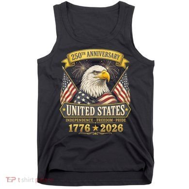 250th Anniversary USA 250 Years Independence Freedom Pride Tank Top