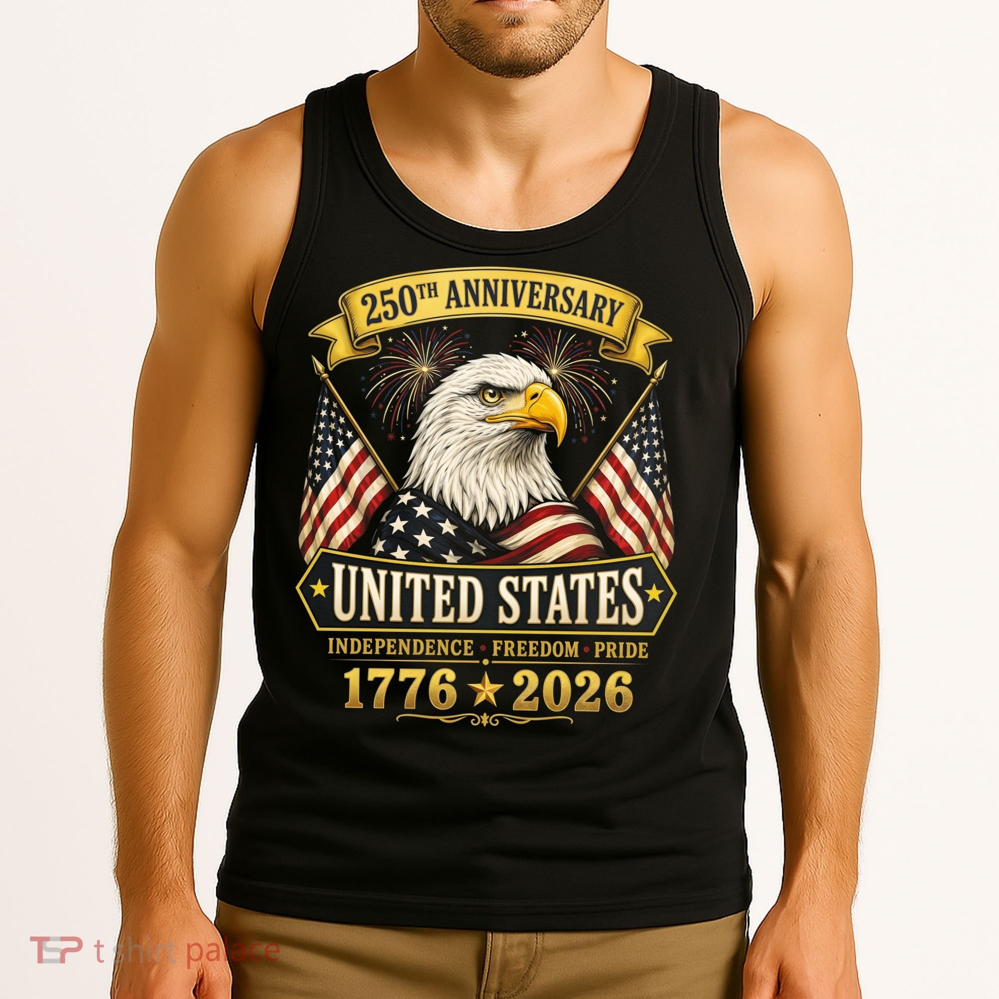 250th Anniversary USA 250 Years Independence Freedom Pride Tank Top