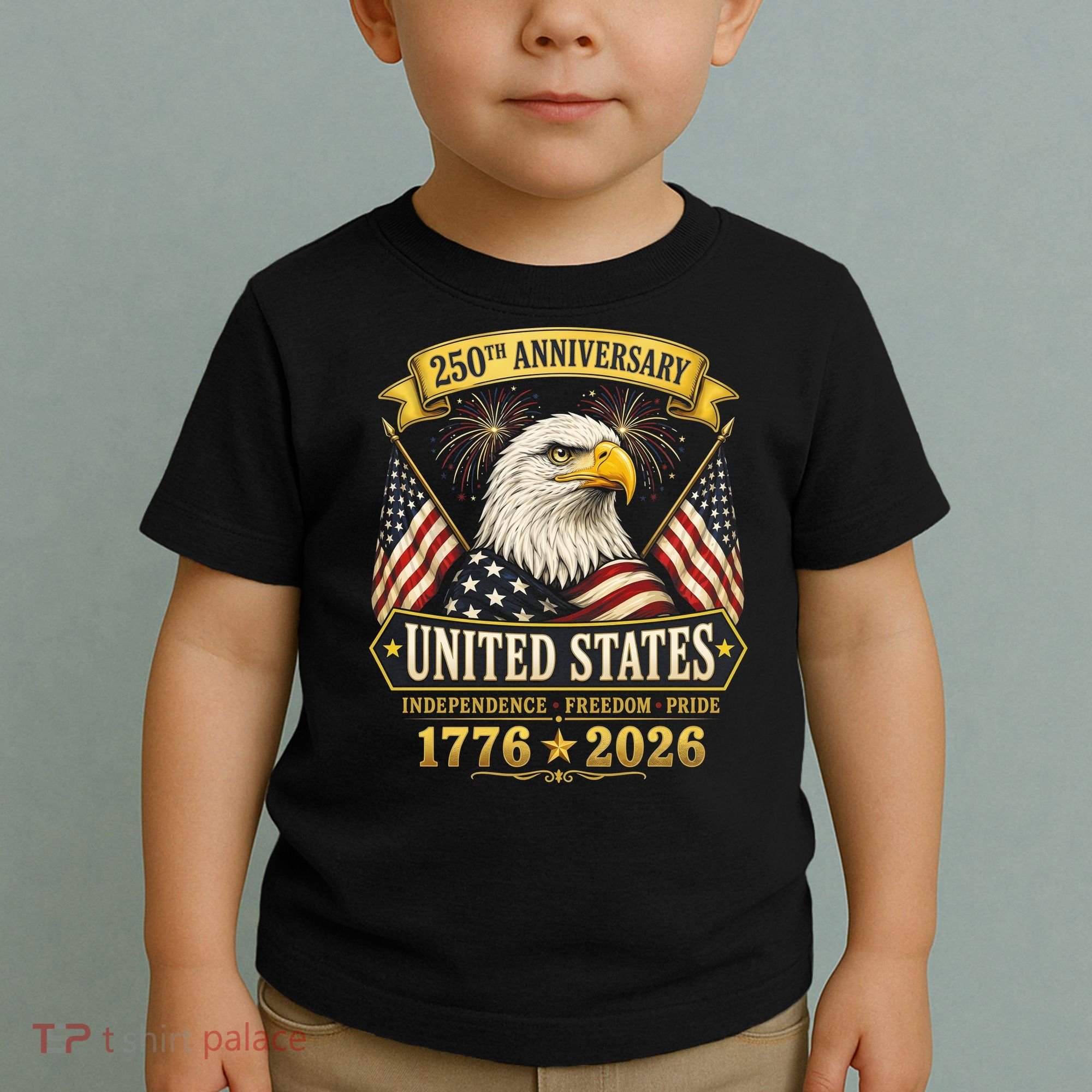250th Anniversary USA 250 Years Independence Freedom Pride Toddler T-Shirt