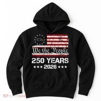 250th America USA 250 Years We The People Hoodie thumb 0