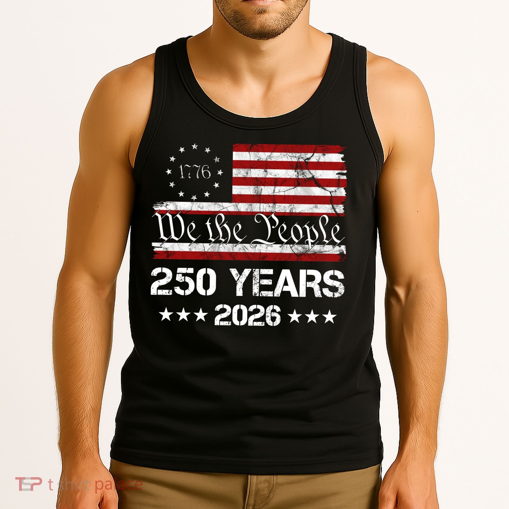 250th America USA 250 Years We The People Tank Top