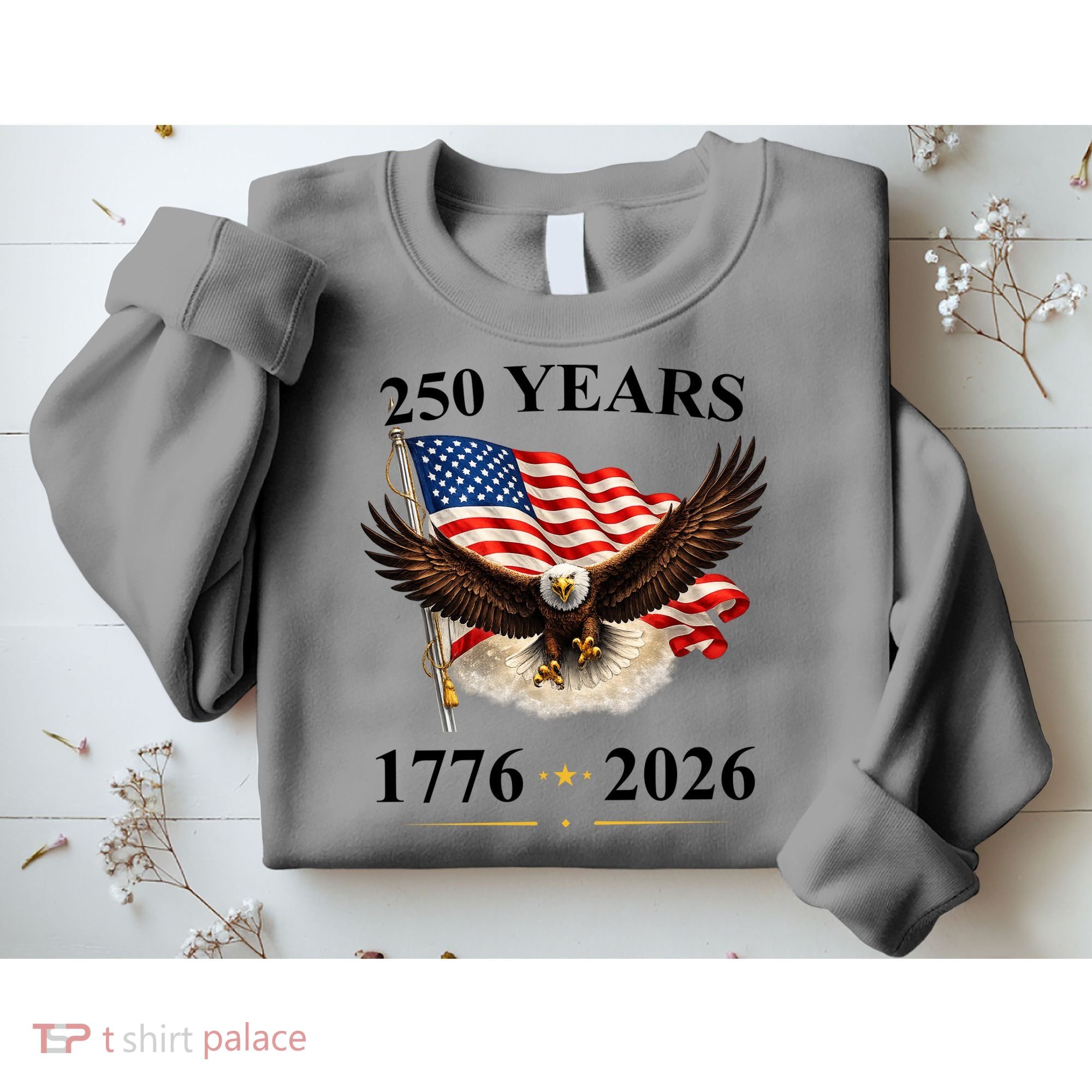 250th Anniversary USA Patriotic Eagle 1776-2026 Sweatshirt