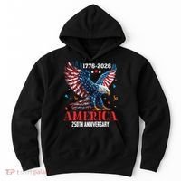 250 Anniversary USA Eagle 1776-2026 American Patriotic Hoodie thumb 0