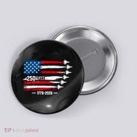 250th Anniversary USA Patriotic 250 Years American Button thumb 0