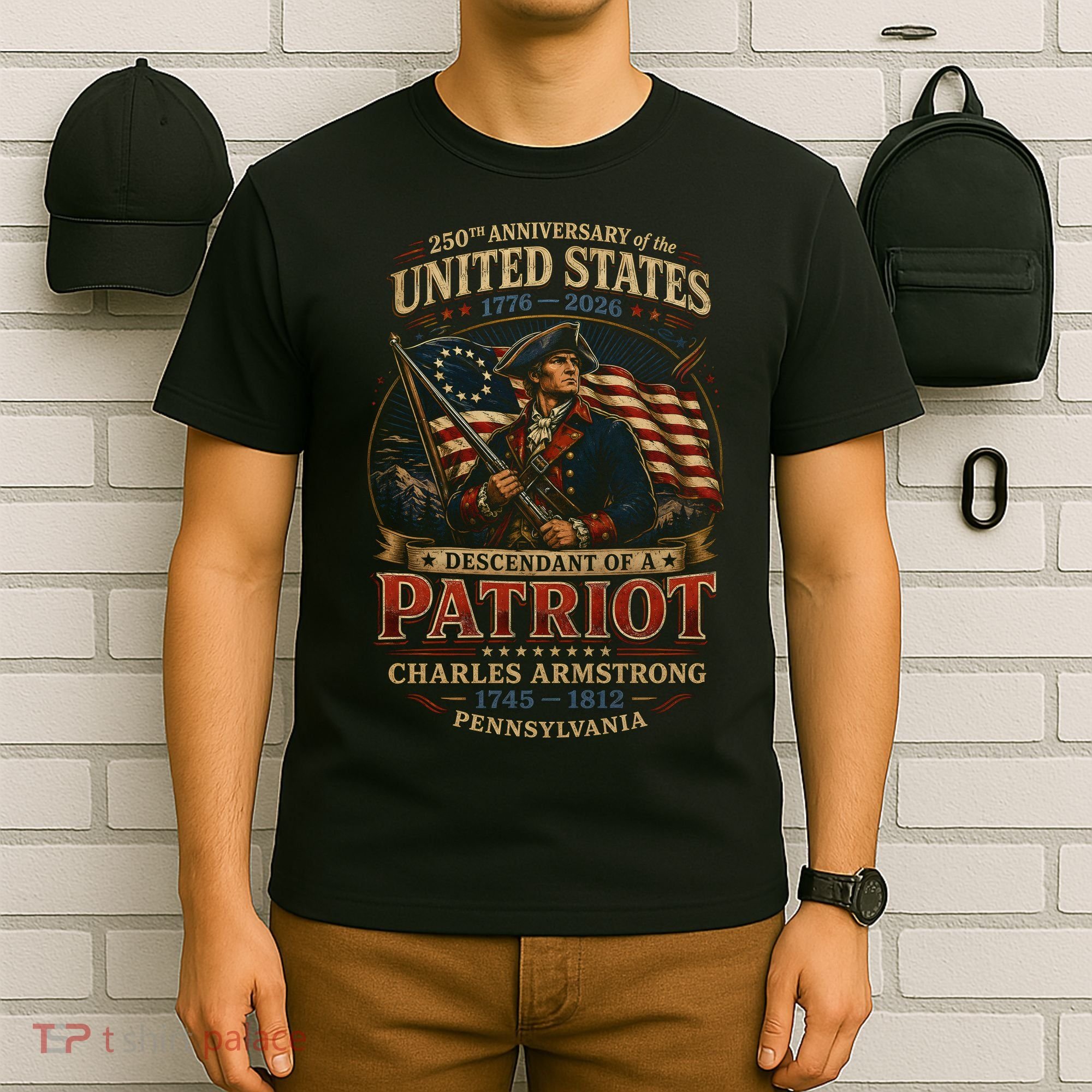 250th Anniversary United States Descendant Of A Patriot T-Shirt