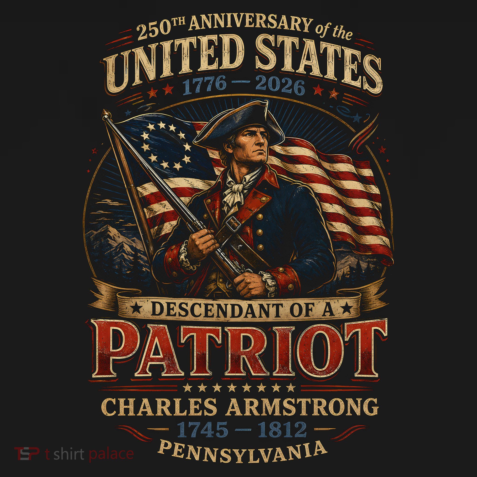 250th Anniversary United States Descendant Of A Patriot T-Shirt