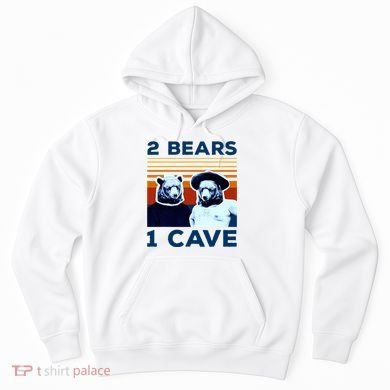 2 Bears 1 Cave Hoodie