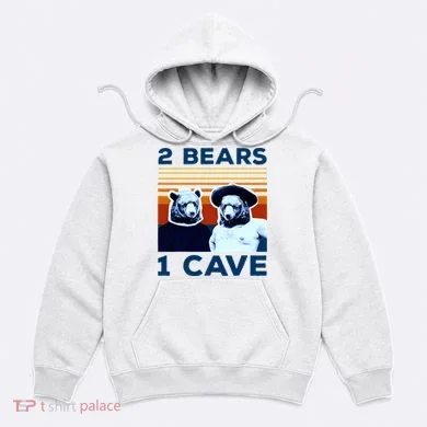 2 Bears 1 Cave Hoodie