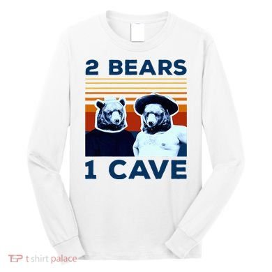 2 Bears 1 Cave Long Sleeve Shirt